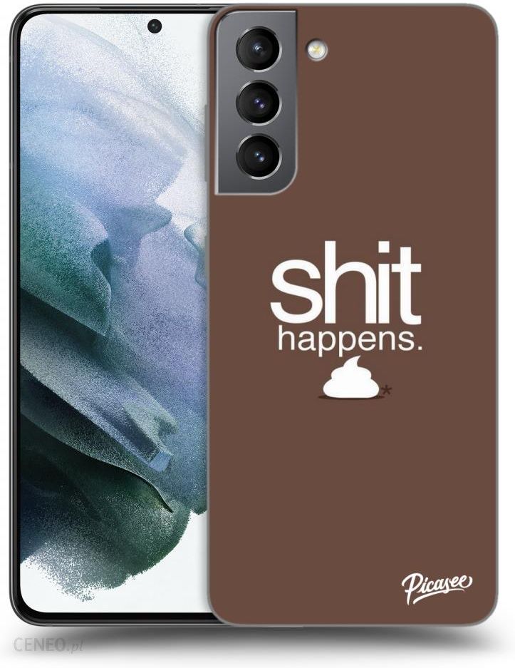 i-picasee-silikonowe-czarne-etui-na-samsung-galaxy-s21-shit-happens-2090090064